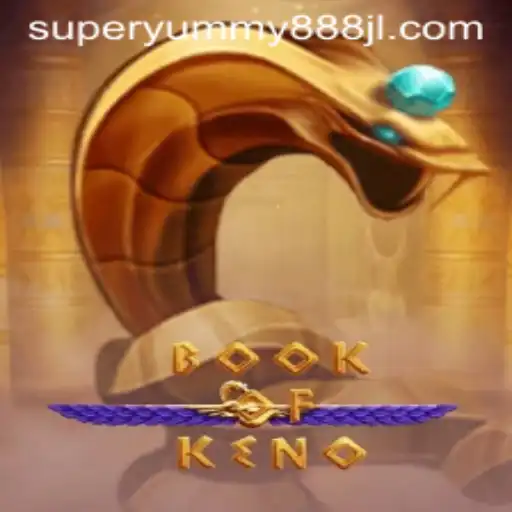 Discover the Exciting World of BookOfKeno with Superyummy888